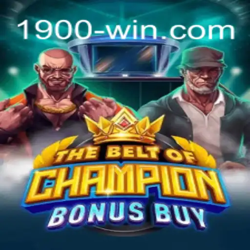 Descubra o Empolgante Jogo TheBeltOfChampionBonusBuy em 1900win.com