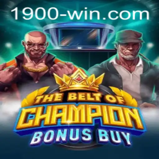 Descubra o Empolgante Jogo TheBeltOfChampionBonusBuy em 1900win.com